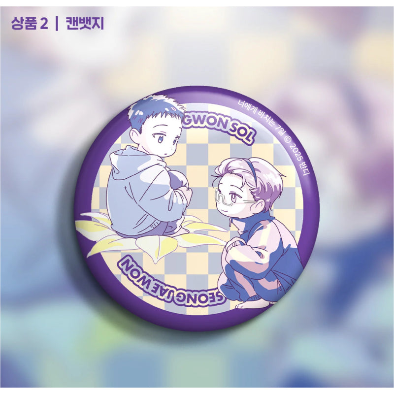 7 Days For You - Acrylic Block, Can Badge
